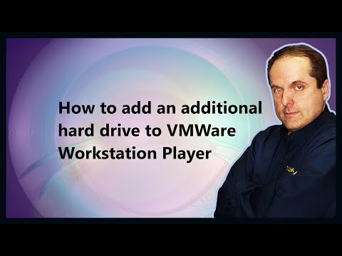 How to add an additional hard drive to VMWare Workstation Player