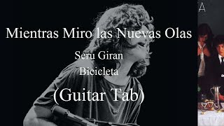 Seru Giran - Mientras Miro Las Nuevas Olas (Guitar Tab)