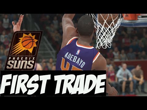 NBA 2K18 Suns MyGM | Trading For The Center of Our Dreams