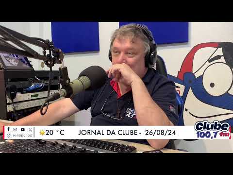 Jornal da Clube - 26/08/24 - Edição do Almoço