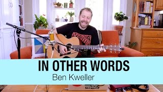Ben Kweller - In Other Words