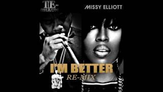 🔥🔥MISSY ELLIOT - "I'M BETTER" (remix) feat. TE-SHAUN 🔥🔥🔥    (AUDIO)
