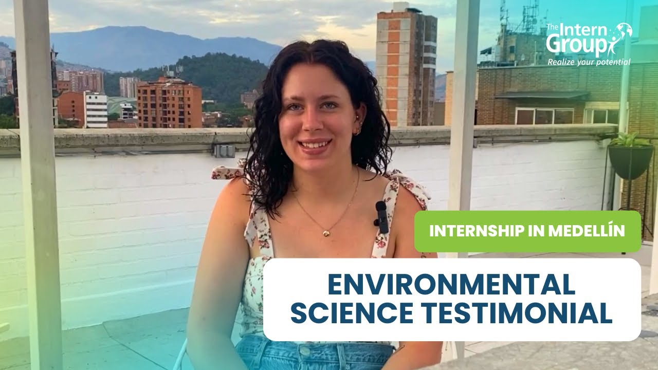 International Internship in Medellín - Environmental Science Internship - Jillian's Testimonial