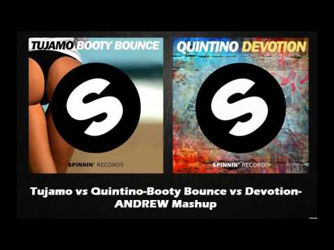 Tujamo vs Quintino-Booty Bounce vs Devotion