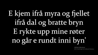 Eg rykte upp mine røter - Hellbillies - lyrics/tekst