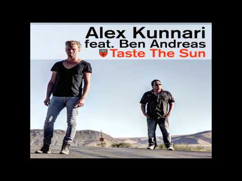 Alex Kunnari ft Ben Andreas - Taste The Sun (Tom Fall Remix)