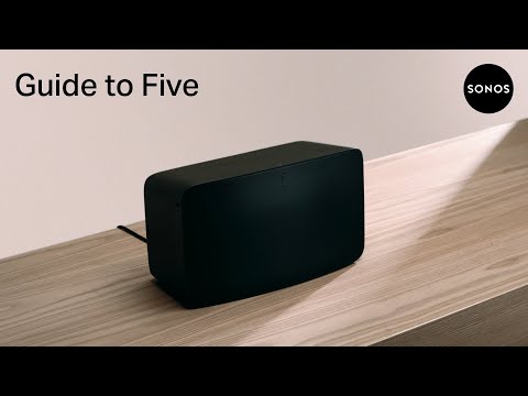 Guide to Sonos Five | Features, set up, and more