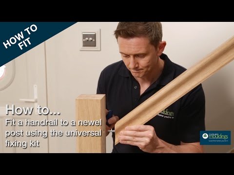 How to Fix a Handrail to a Newel Post | Cheshire Mouldings