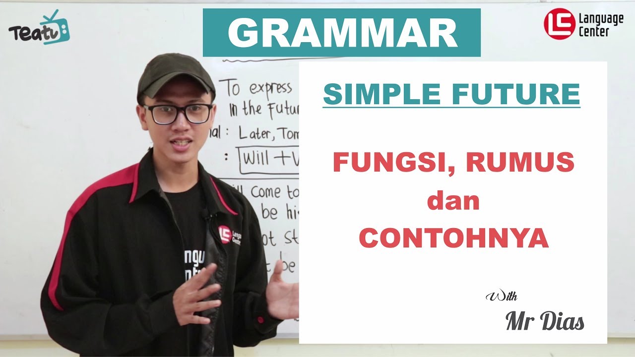 Simple Future Tense: Functions, Formulas, and Examples - Kampung Inggris LC