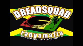 DREADSQUAD - Raggamafia mixtape 2004