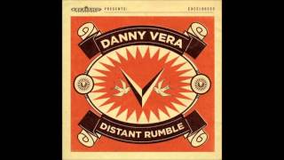 Danny Vera - Hold on To Me