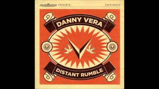 Danny Vera - Hold on To Me