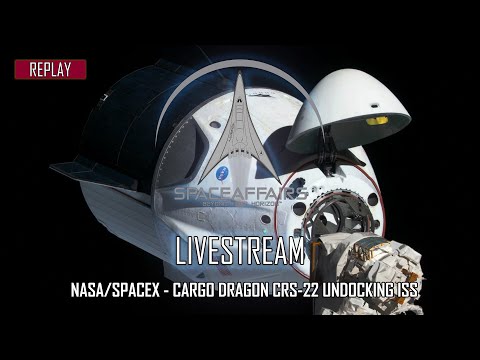 NASA/SpaceX - Cargo Dragon CRS-22 undocking ISS - July 8, 2021