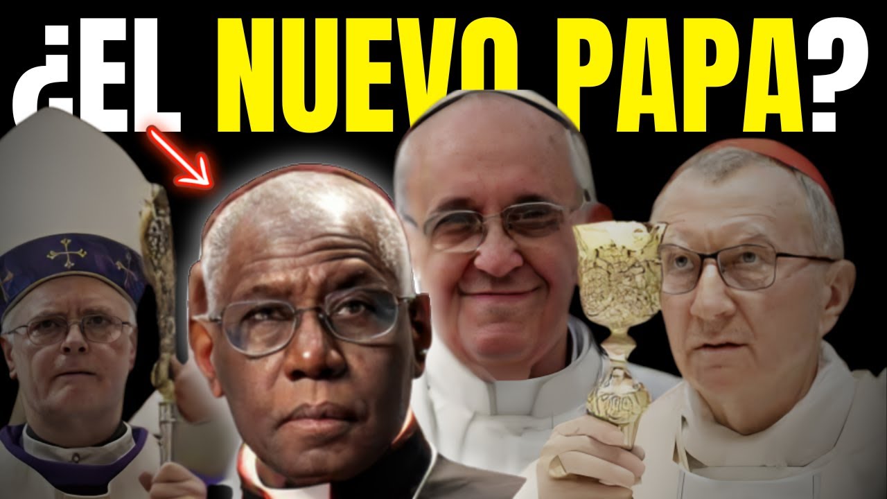 ¿QUIÉN SERÁ EL PRÓXIMO PAPA?