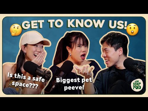 Get To Know Us: Best Adulting Tips, Pet Peeves, MBTI (Q&A) | The Hop Pod Ep.40