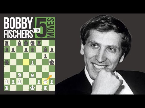 Bobby Fischer's 5 Most Brilliant Chess Moves
