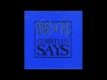 TONES on TAiL ~ Christian Says