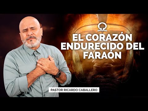 📽 "EL CORAZÓN ENDURECIDO DEL FARAÓN" @elpastorcaballero. | PREDICAS CRISTIANAS