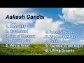 아아카쉬 간디(Aakash Gandhi) 피아노 연주곡 모음