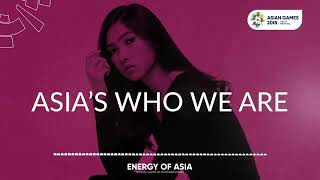 Asia&#39;s Who We Are - Isyana Sarasvati (Theme Song Asian Games 2018)