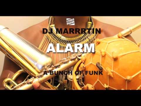 Dj Marrrtin  2016 -  ALARM - A BUNCH OF FUNK Album - RED BULL BC ONE WORLD FINALS