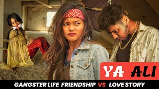 Ya Ali | Bina Tere Na Ek Pal Ho  | Nikhil Ft. Dhavya |  Gangster Life Friendship VS Love Story | DMC