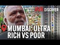 Mumbai Rich Vs Poor In The Indian Megapolis India Wealth Poverty Documentary
