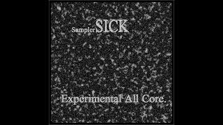 Sampler Sick -  Flashcore Mix