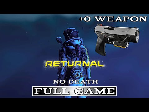 Returnal - Gameplay Walkthrough FULL GAME ( Level 0 Pistol Only) No Commentary
