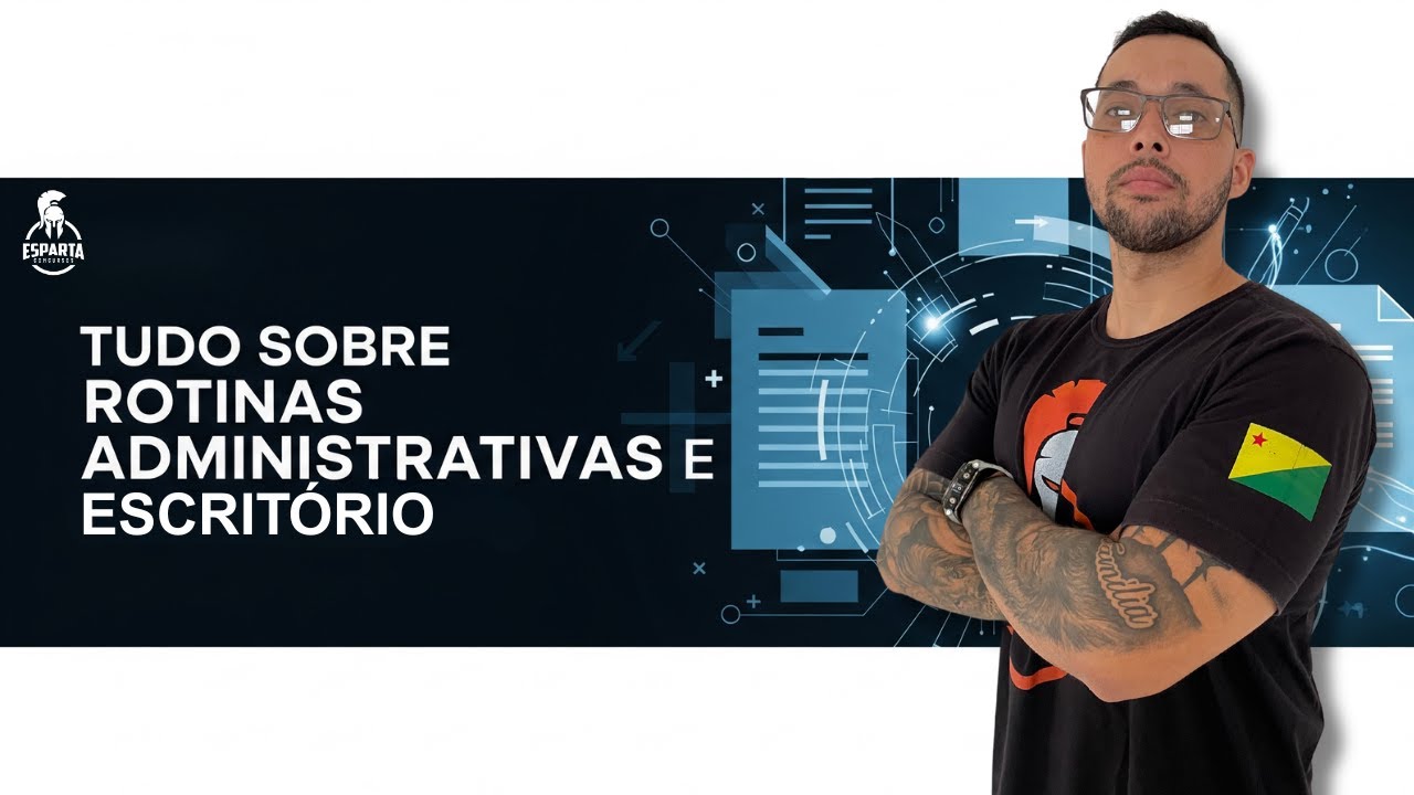 Tudo sobre Rotinas Administrativas e Escritório - Concurso da Educação - Apoio Administrativo