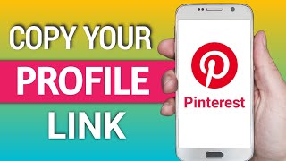 How to Copy your Pinterest Profile URL Link