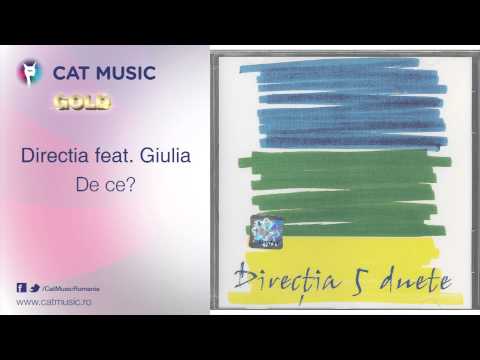 Directia 5 feat. Giulia - De ce?