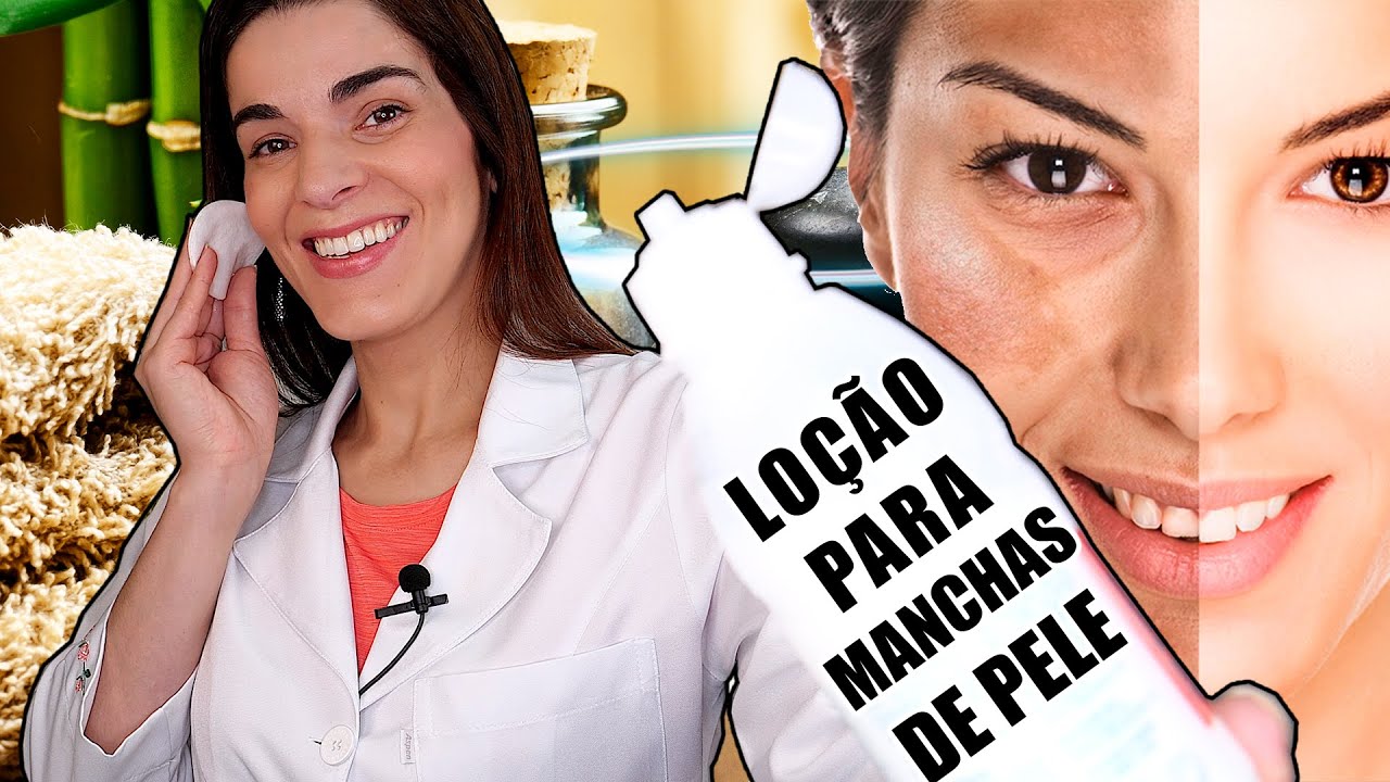 LOÇÃO de LIMPEZA para Clarear MANCHAS de PELE