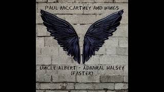 Uncle Albert / Admiral Halsey - Paul McCartney and Wings (faster)