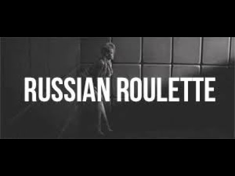 Russian Roulette video thumbnail