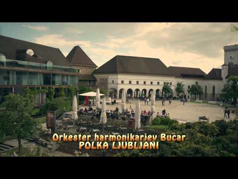 Orkester harmonikarjev Bučar - Polka Ljubljani [NAPOVEDNIK]
