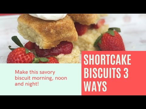 Callie's Hot Little Biscuit Shortcake Biscuits 3 Ways - Morning, Noon, and Night