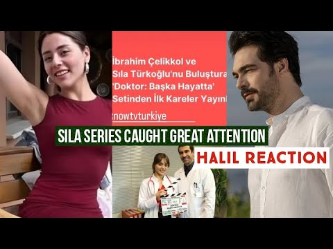 Sila Turkoglu Series Caught Great Attention !Halil Ibrahim Ceyhan Reaction