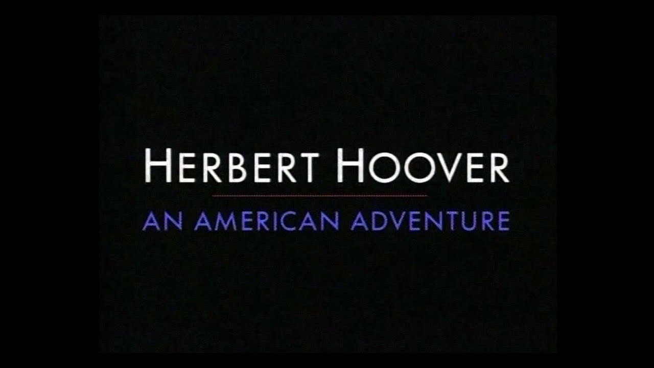 The 4 Best Documentaries About Herbert Hoover