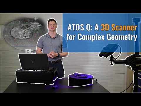 ATOS Q: A 3D Scanner for Complex Geometry