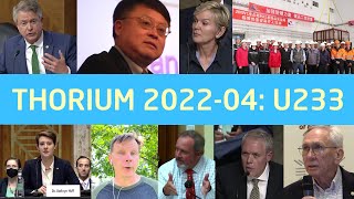 Thorium Update 2022-04: Uranium-233 Downblending amid Scramble for Non-Russian HALEU