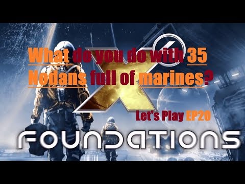 X4 Foundations Let's Play P20 1.51b OOS Bail, Nodan Fleet, Boarding Colossus & 2 Behemoths Together.