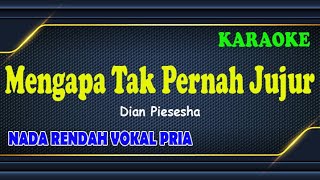 Download lagu MENGAPA TAK PERNAH JUJUR ll LV KARAOKE HD ll DIAN PIESESHA ll NADA PRIA FIS=DO mp3