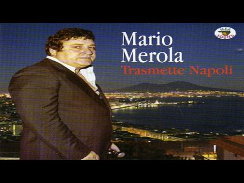 Mario Merola - Trasmette Napoli [full album]