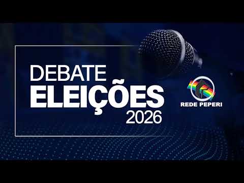 DEBATE ELEITORAL - REDE PEPERI - DEPUTADOS FEDERAL