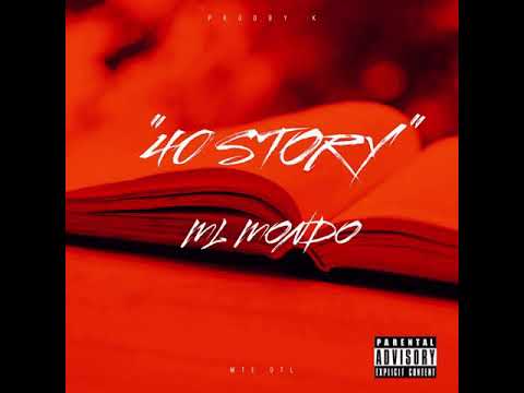 ML Mondo- 40 Story (Official Audio)