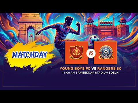YOUNG BOYS FC VS RANGERS SC | LIVE Football | DSA Senior Division | 11:00 AM