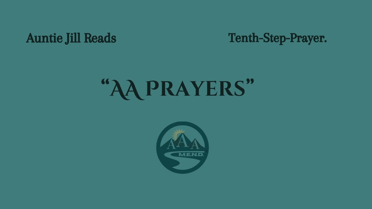 Tenth Step Prayer