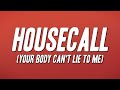 Shabba Ranks Housecall Your Body Can T Lie To Me Ft Maxi Priest Lyrics