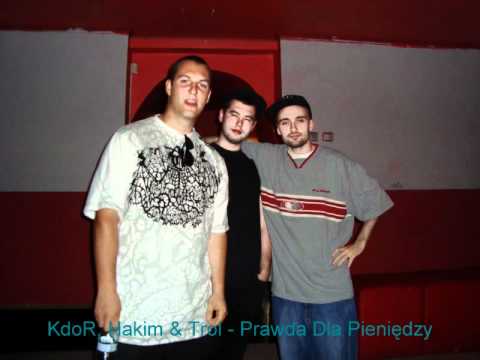 KdoR, Hakim & Trol - Prawda Dla Pieniędzy